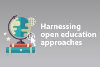 Harnessing open education approaches