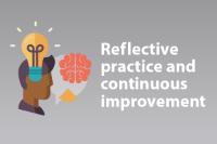 Reflective practice and continuous improvement